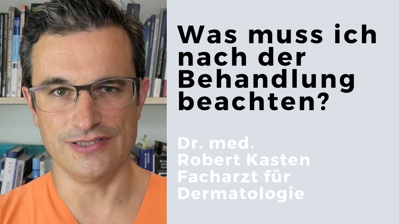 Was muß ich nach der Behandlung beachten?